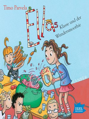 cover image of Ella 17. Ellas Klasse und der Wundersmoothie